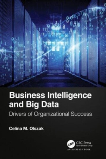 Business Intelligence And Big Data Av Celina Olszak