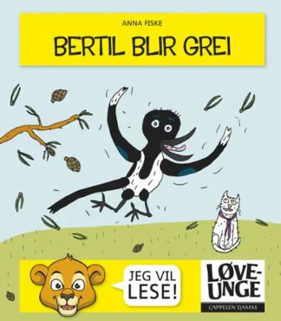Bertil Blir Grei Av Anna Fiske