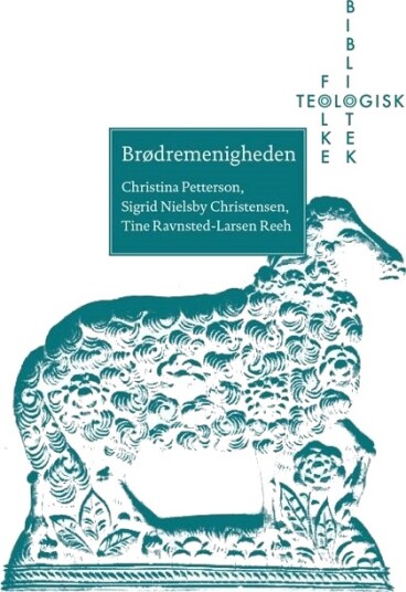 Brødrefellesskapet | Christina Petterson Sigrid Nielsby Christensen Tine Ravnsted Larsen Reeh | Språk: Dansk