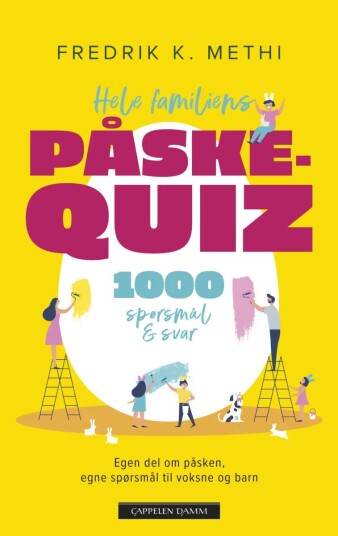 Hele Familiens Påskequiz Av Fredrik K. Methi Hele Familiens Påskequiz Av Fredrik K. Methi