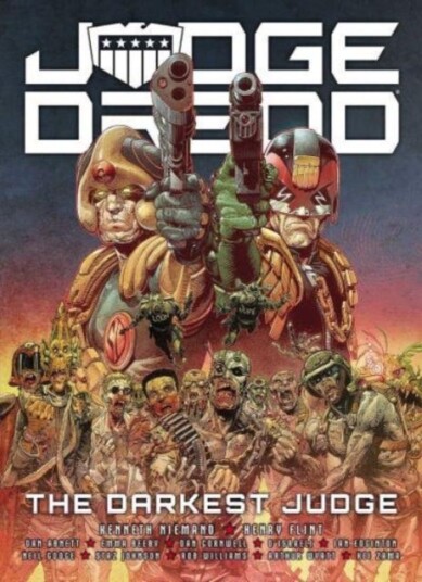Judge Dredd: The Darkest Judge Av Kenneth Niemand, Dan Abnett, Emma Beeby, Ian Edginton, Rob Williams Judge Dredd: The Darkest Judge Av Kenneth Niemand, Dan Abnett, Emma Beeby, Ian Edginton, Rob Williams