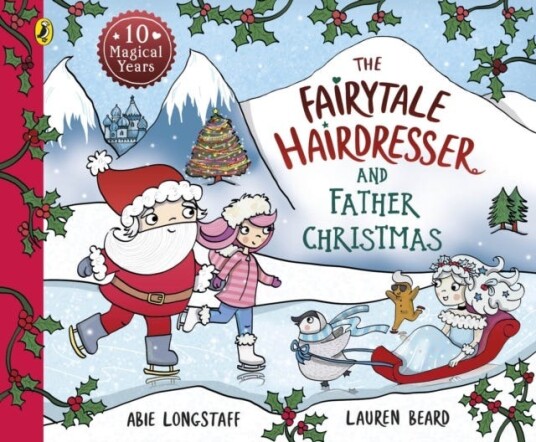 The Fairytale Hairdresser And Father Christmas Av Abie Longstaff The Fairytale Hairdresser And Father Christmas Av Abie Longstaff