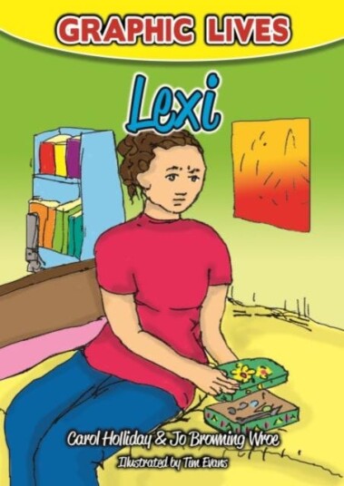 Graphic Lives: Lexi A Graphic Novel for Young Adults Dealing with SelfHarm