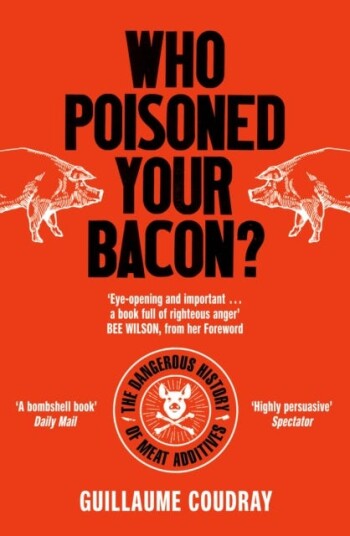 Who Poisoned Your Bacon? Av Guillaume Coudray