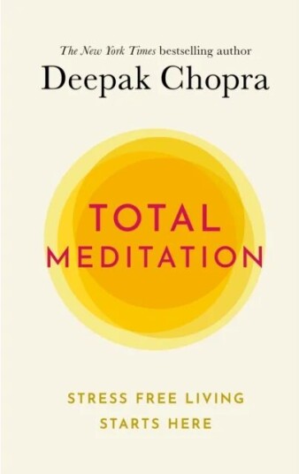 Total Meditation Av Dr Deepak Chopra