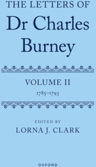 The Letters of Dr Charles Burney