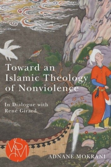 Toward an Islamic Theology of Nonviolence Toward an Islamic Theology of Nonviolence