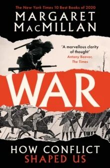 War Av Professor Margaret Macmillan War Av Professor Margaret Macmillan