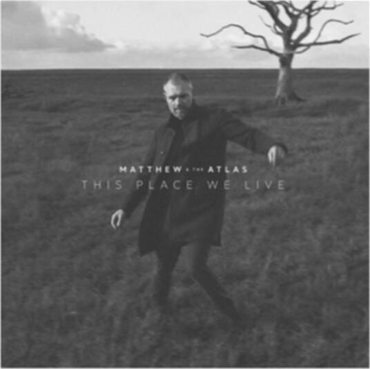 Matthew And The Atlas This Place We Live CD Matthew And The Atlas This Place We Live CD