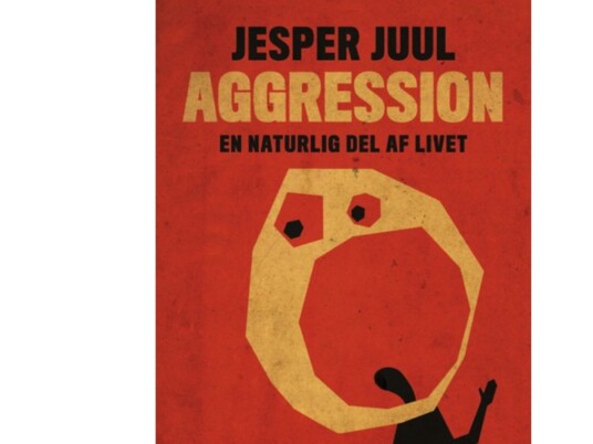 Aggression | Jesper Juul | Språk: Dansk Aggression | Jesper Juul | Språk: Dansk