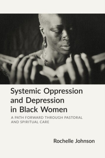 Systemic Oppression and Depression in Black Women Systemic Oppression and Depression in Black Women