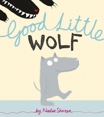 Good Little Wolf Av Nadia Shireen Good Little Wolf Av Nadia Shireen
