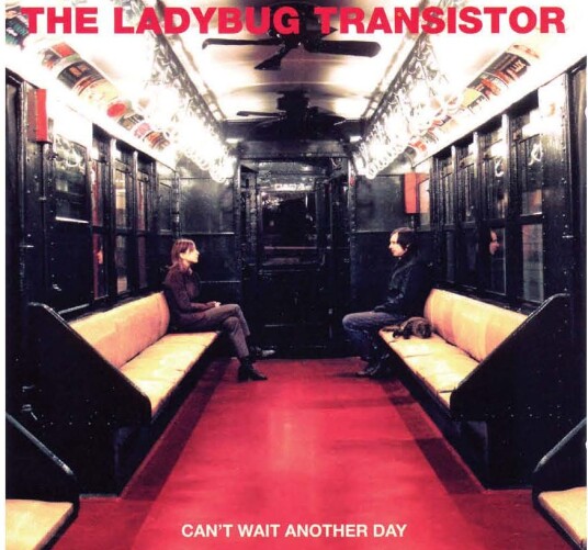 The Ladybug Transistor  Can't Wait Another Day  CD