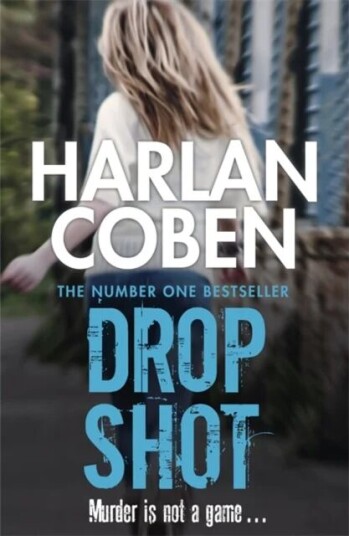 Drop Shot Av Harlan Coben Drop Shot Av Harlan Coben