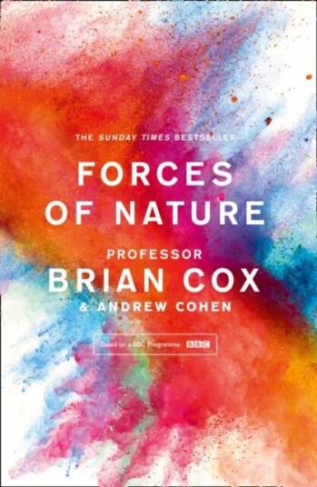 Forces Of Nature Av Andrew Cohen, Brian Cox