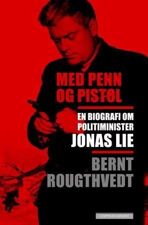 Med Penn Og Pistol Av Bernt Rougthvedt Med Penn Og Pistol Av Bernt Rougthvedt