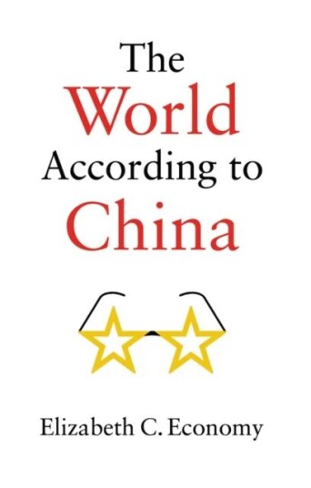 The World According To China Av Elizabeth C. (Stanford University) Economy The World According To China Av Elizabeth C. (Stanford University) Economy