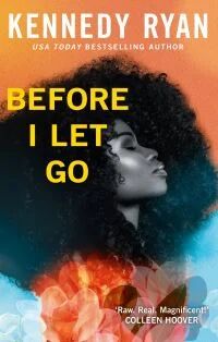 Before I Let Go Av Kennedy Ryan