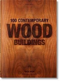 100 Contemporary Wood Buildings Av Philip Jodidio