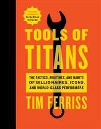 Tools Of Titans Av Timothy Ferriss Tools Of Titans Av Timothy Ferriss