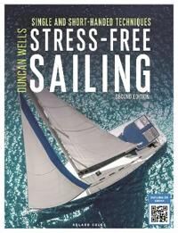 Stress-Free Sailing Av Duncan Wells