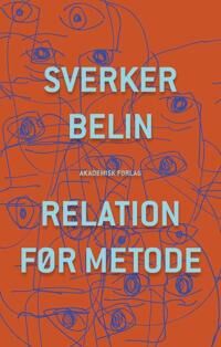 Belin Sverker Relation før metode