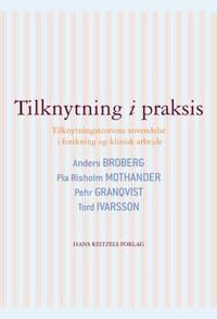 Broberg Anders Tilknytning i praksis
