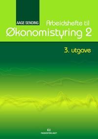 Arbeidshefte Til Økonomistyring 2 Av Aage Sending