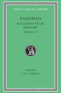 Ecclesiastical History Av Eusebius