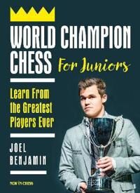 World Champion Chess For Juniors Av Joel Benjamin