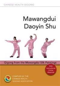Association, Chinese Health Qigong Mawangdui Daoyin Shu