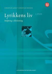 Lyrikkens Liv Av Christian Janss, Christian Refsum Lyrikkens Liv Av Christian Janss, Christian Refsum
