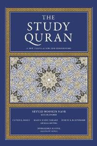 The Study Quran Av Seyyed Hossein Nasr, Caner K Dagli, Maria Massi Dakake, Joseph E.B. Lumbard, Mohammed Rustom