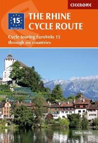 The Rhine Cycle Route Av Mike Wells