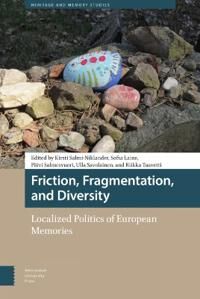 Salmi-Niklander Kirsti Friction Fragmentation and Diversity
