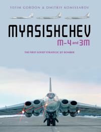 Myasishchev M-4 And 3m Av Yefim Gordon, Dmitriy Komissarov