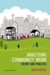 Popple Keith Analysing Community Work: Theory and Practice