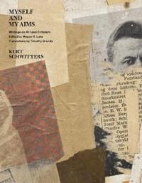 Myself And My Aims Av Kurt Schwitters