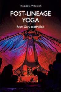 Wildcroft, Theodora Postlineage Yoga Wildcroft, Theodora Postlineage Yoga
