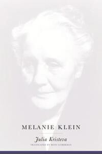 Kristeva Julia Melanie Klein