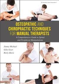 Osteopathic And Chiropractic Techniques For Manual Therapists Av Giles Gyer, Jimmy Michael, Ricky Davis