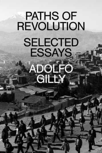 Paths Of Revolution Av Adolfo Gilly
