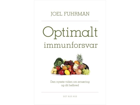 Optimalt Immunforsvar | Joel Fuhrman | Språk: Dansk