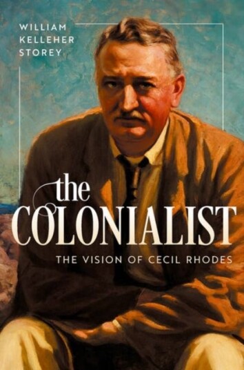 The Colonialist The Vision of Cecil Rhodes The Colonialist The Vision of Cecil Rhodes