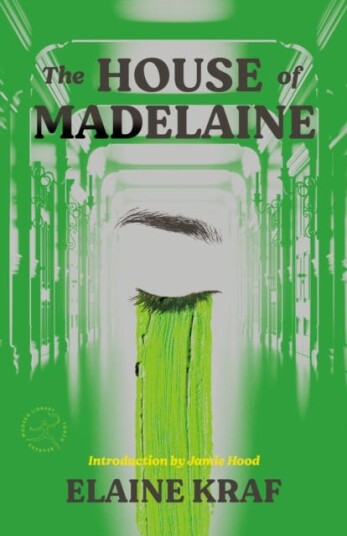 The House of Madelaine A Novel The House of Madelaine A Novel