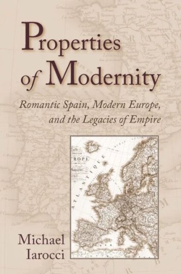 Properties Of Modernity Av Michael Iarocci