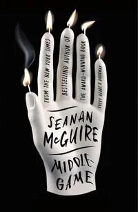 Middlegame Av Seanan Mcguire