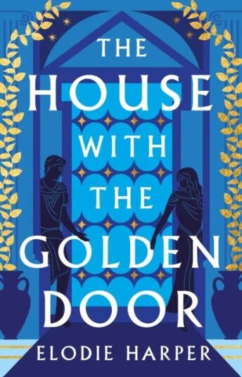 The House With The Golden Door Av Elodie Harper