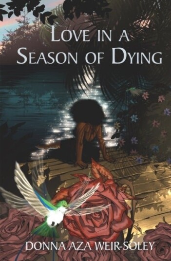 Love in a Season of Dying Love in a Season of Dying
