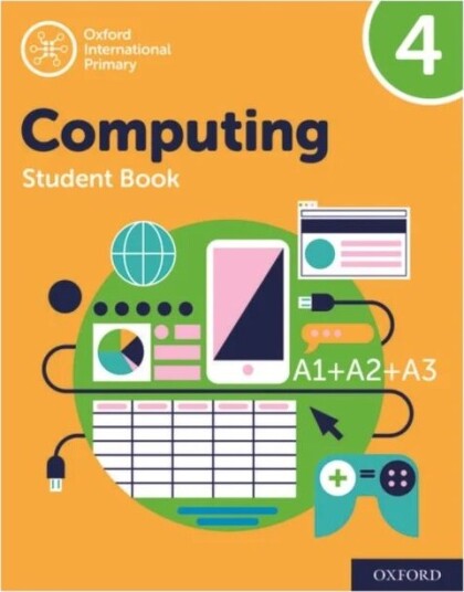 Oxford International Primary Computing: Student Book 4 Av Alison Page, Karl Held, Diane Levine, Howard Lincoln